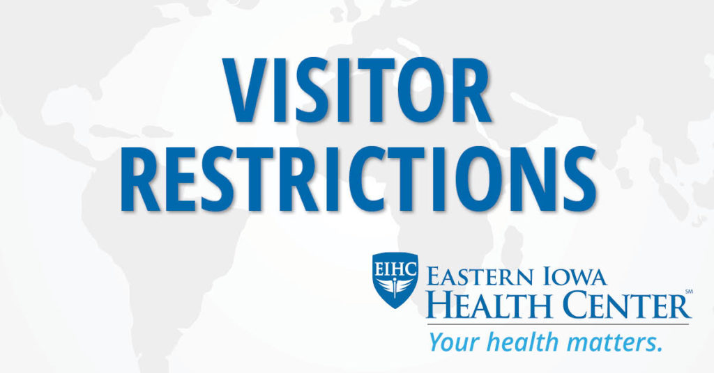 EIHC Visitor Restrictions - COVID-19